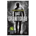 Das Granitgrab: Ein dänische Krimi aus Bornholm