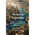 Navigating Turbulence: Conflict Resolution Initiatives In The Gulf And Beyond