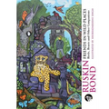 Friends in Wild Places: Birds, Beasts and Other Companions