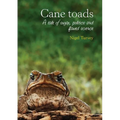 Cane Toads: A Tale of Sugar, Politics and Flawed Science