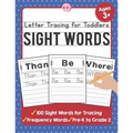 Letter Tracing for Toddlers: 100 Sight Words Workbook and Letter Tracing Books for Kids Ages 3-5