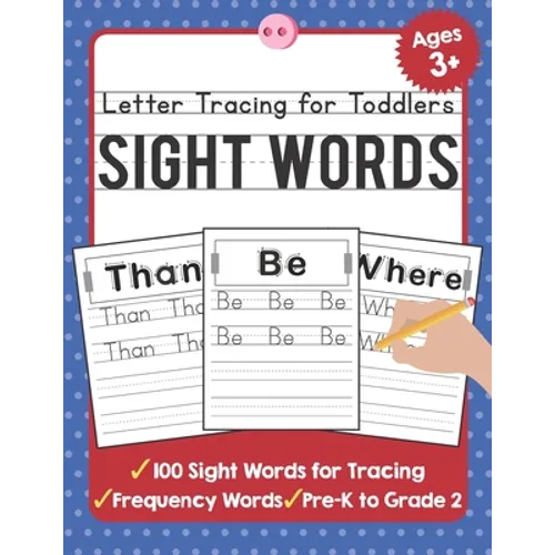 Letter Tracing for Toddlers: 100 Sight Words Workbook and Letter Tracing Books for Kids Ages 3-5