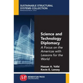 Science and Technology Diplomacy, Volume I: A Focus on the Americas with Lessons for the World