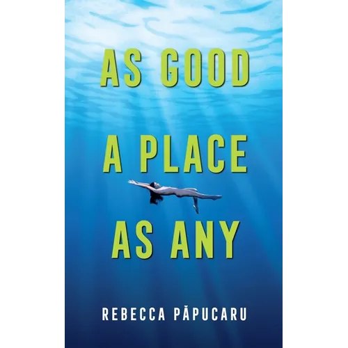 As Good a Place as Any: Volume 225