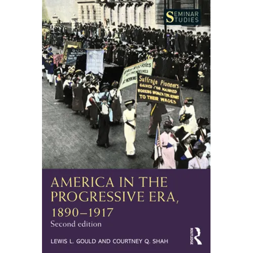 America in the Progressive Era, 1890-1917
