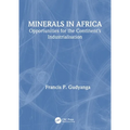 Minerals in Africa: Opportunities for the Continent's Industrialisation