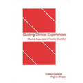 Guiding Clinical Experiences: Effective Supervision in Teacher Education