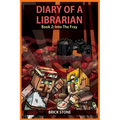 Diary of a Librarian Book 2: Into the Fray