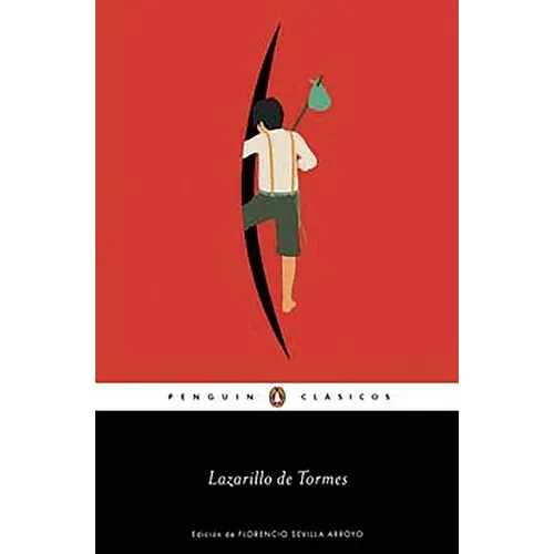 Lazarillo de Tormes / The Guide Boy of Tormes