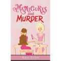 Manicures and Murder