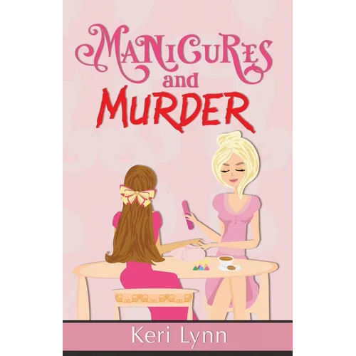 Manicures and Murder