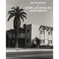 Ed Ruscha and Some Los Angeles Apartments