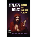 Little Red Riding Crop: Adult Toy Stories