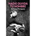 Nadie Olvida Tu Nombre / No One Forgets Your Name