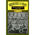 Bronchos to Spurs: Sports in San Antonio Since 1888