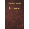 Persuasion (World Classics, Unabridged)