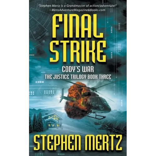 Final Strike: An Adventure Series
