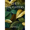 Eve's Daughters
