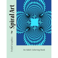 Spiral Art: An Adult Coloring Book