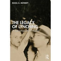 The Legacy of Lynching: A Sociological Analysis