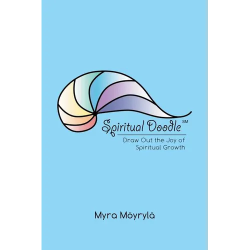 Spiritual Doodle: Draw out the Joy of Spiritual Growth