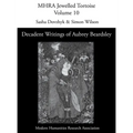 Decadent Writings of Aubrey Beardsley