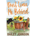 Don't Leave Me Behind