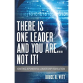 There is One Leader and You Are...Not It!
