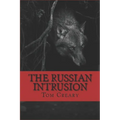 The Russian Intrusion