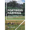 Fortress Farming: Agrarian Transitions, Livelihoods, and Coffee Value Chains in Indonesia
