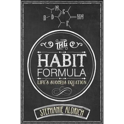 The Habit Formula: Life's Success Equation