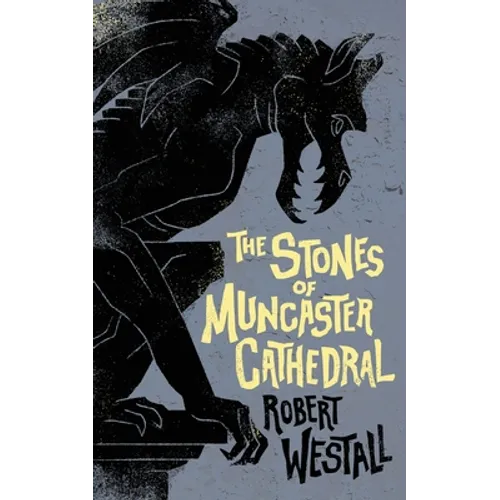 The Stones of Muncaster Cathedral: Two Stories of the Supernatural