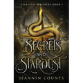 Secrets and Stardust