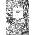 Scots-Irish Links, 1575-1725: Part Six