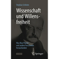 Wissenschaft Und Willensfreiheit: Was Max Planck Und Andere Forschende Herausfanden