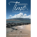 Chasing Time: A Journey Through Grief