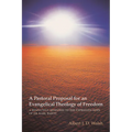 A Pastoral Proposal for an Evangelical Theology of Freedom