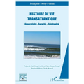Histoire de vie transatlantique: Générativité - Sororité - Spiritualité