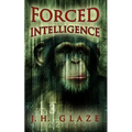 Forced Intelligence