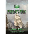 The Patriot's Fate