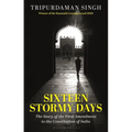 Sixteen Stormy Days: The Story of the First Amendment to the Constitution of India