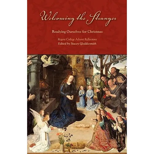 Welcoming the Stranger: Readying Ourselves for Christmas