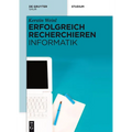 Erfolgreich recherchieren - Informatik