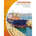 Engineering the Panama Canal
