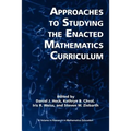 Approaches to Studying the Enacted Mathematics Curriculum