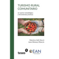 Turismo rural comunitario: Un aporte metodológico y herramientas prácticas