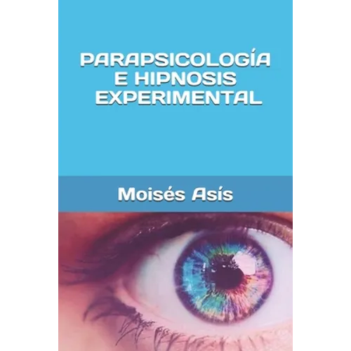 Parapsicología e hipnosis experimental