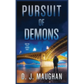 Pursuit of Demons: A captivating detective story