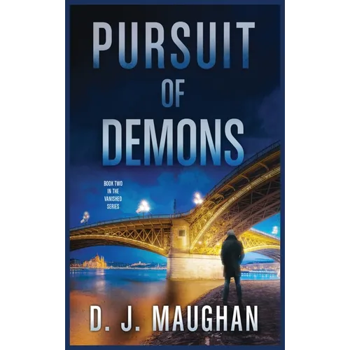 Pursuit of Demons: A captivating detective story