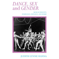Dance, Sex, and Gender: Signs of Identity, Dominance, Defiance, and Desire